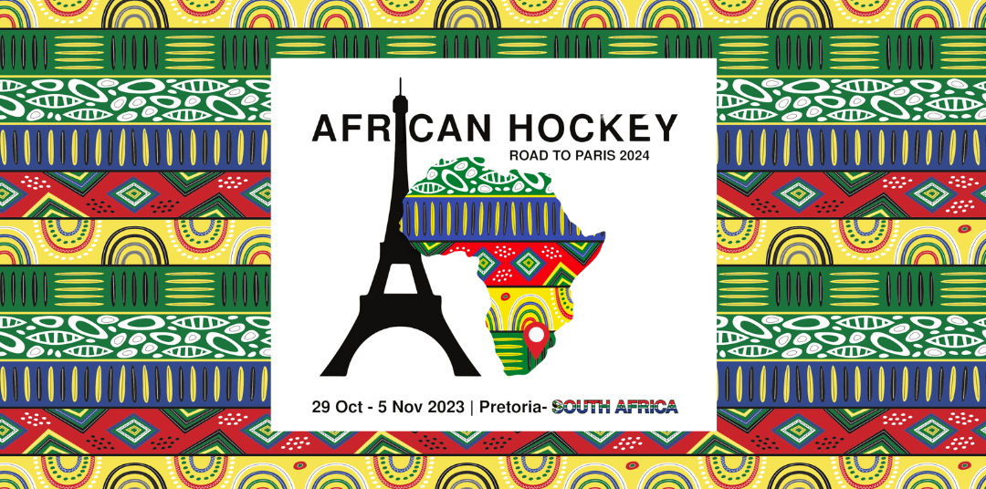 African Hockey Road to Paris 2024 Qualifier set to take Pretoria by storm.